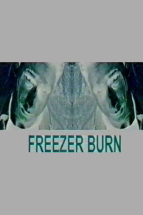 Freezer Burn