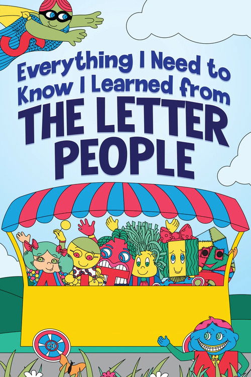 Everything I Need to Know I Learned from The Letter People