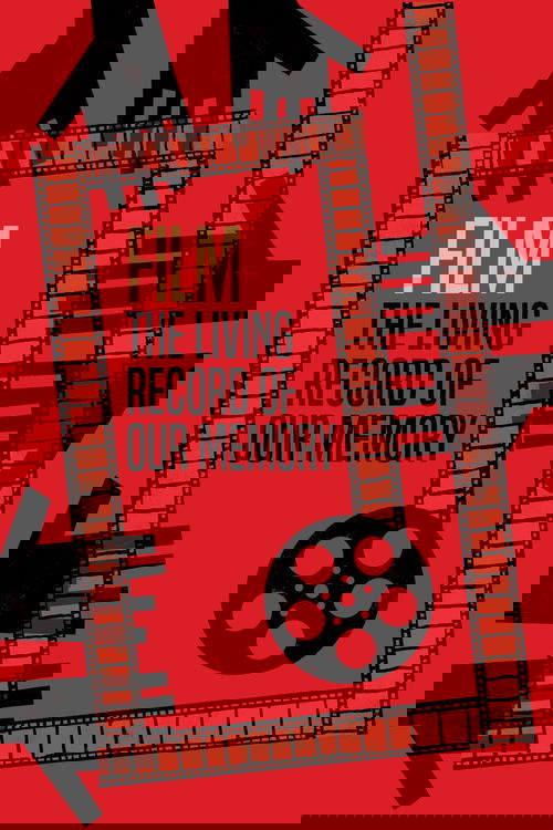 Film: The Living Record of Our Memory