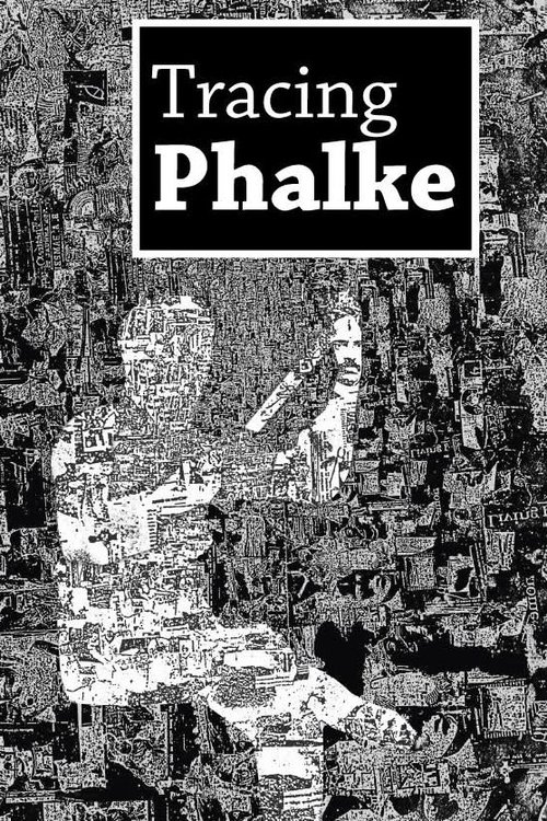 Tracing Phalke