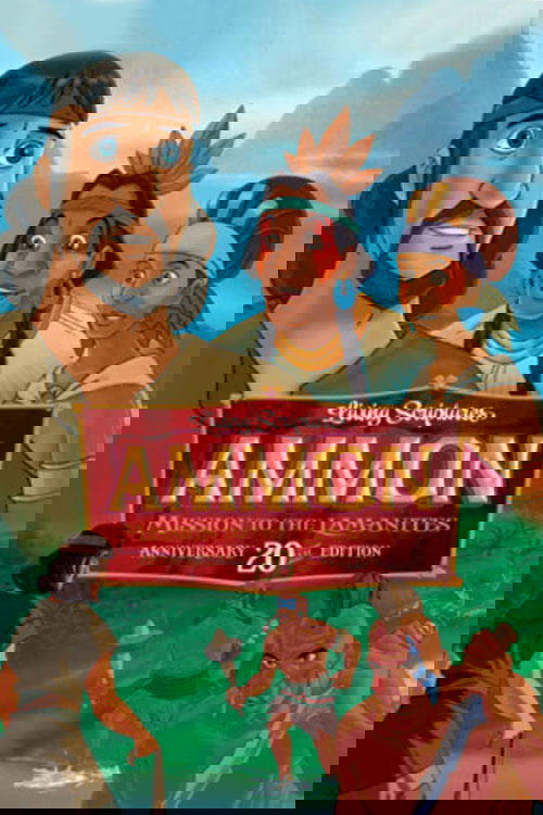 Ammon, Missionary to the Lamanites