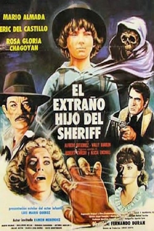 El extraño hijo del Sheriff