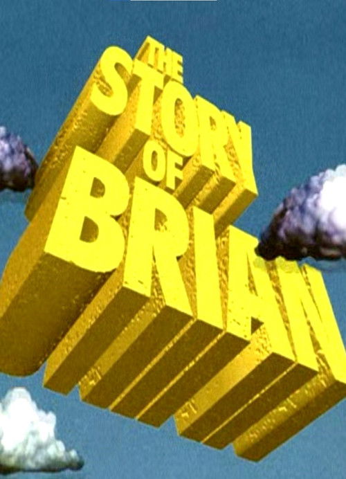 The Story of Brian