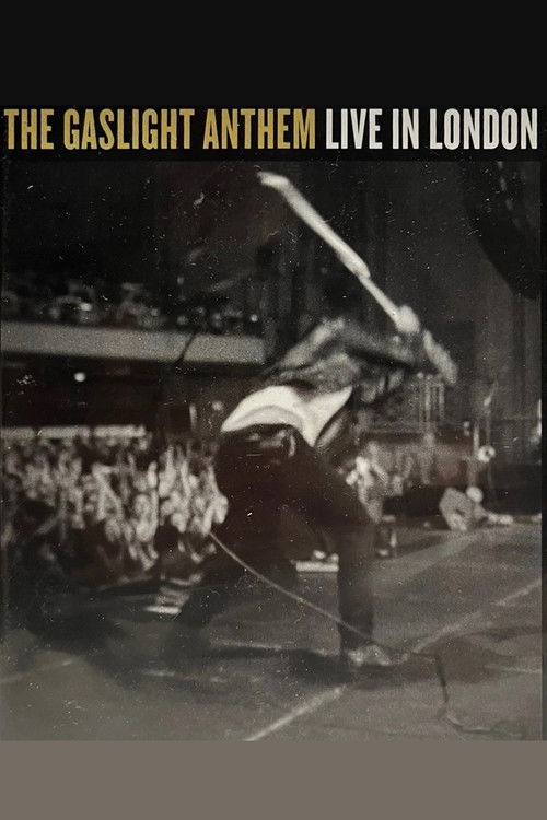 The Gaslight Anthem: Live in London