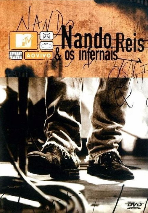 MTV Ao Vivo: Nando Reis E Os Infernais