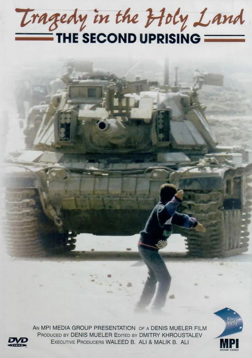 Tragedy in the Holy Land: The Second Uprising