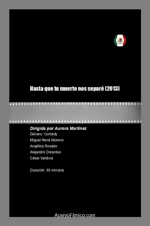 Hasta que tu muerte nos separé