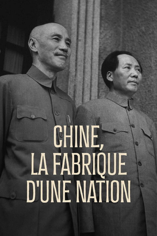 Chine, la fabrique d'une nation