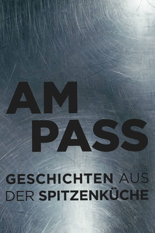 Am Pass - Geschichten aus der Spitzenküche