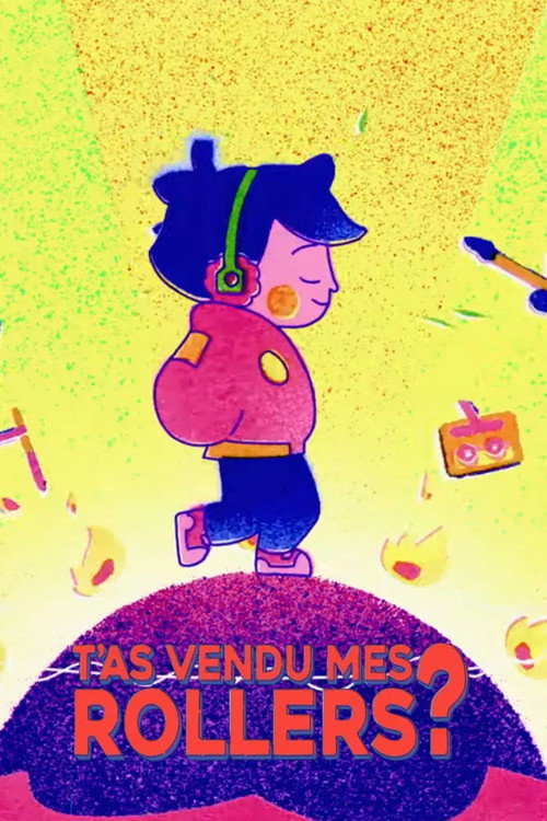 T'as vendu mes rollers?