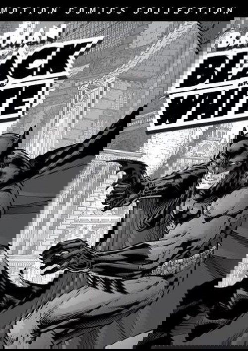 Бэтмен: Чёрное и белое