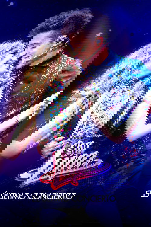 Soy Luna: El último concierto