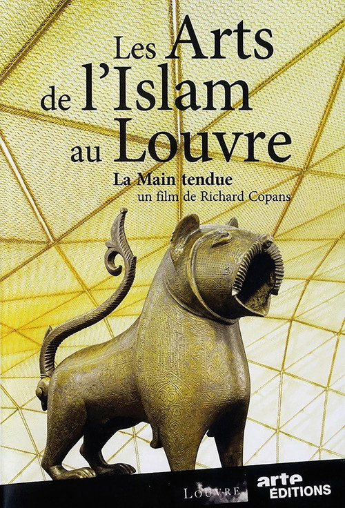 Les Arts de l'Islam au Louvre - La Main Tendue