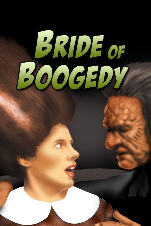 Bride of Boogedy