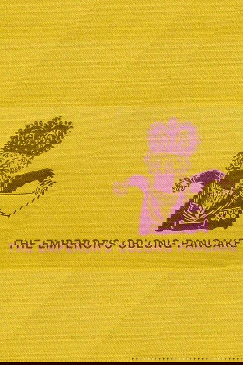 The Emperor's Oblong Pancake