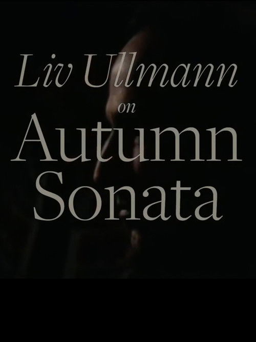 Liv Ullmann on Autumn Sonata