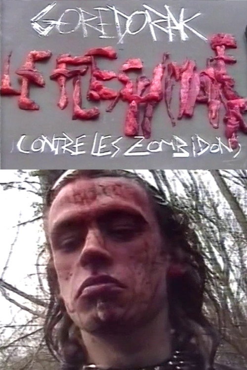 Gordorak Le Fleshmaker Contre Les Zombies